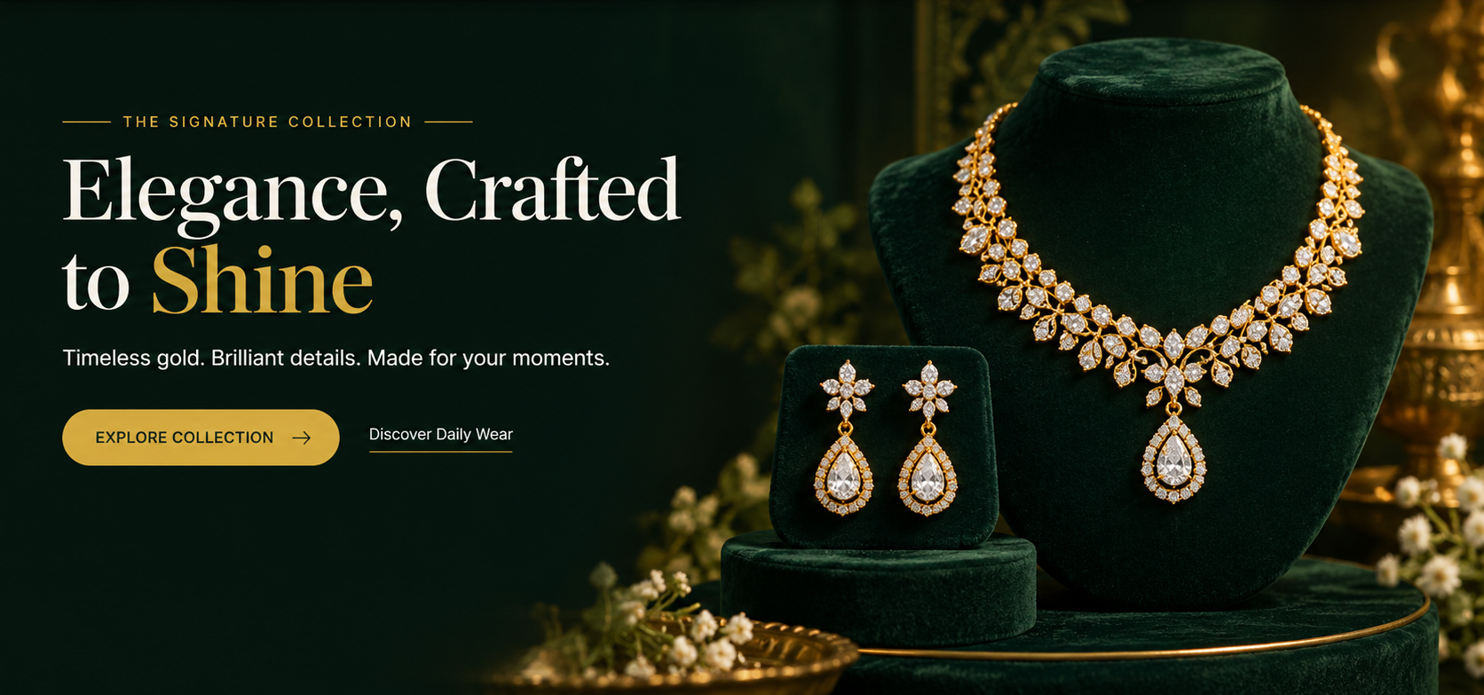 Elegance, Crafted to Shine - The Signature Collection